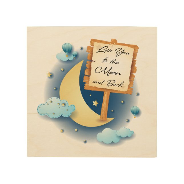 Love You to the Moon and Back Wood Wall Art (Front)