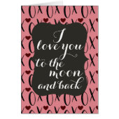 Love You to the Moon and Back XOXO (Front)