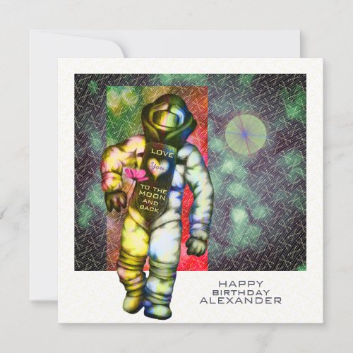 Love You to the Moon Astronaut Cool Happy Birthday Holiday Card