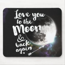 Love you to the Moon & back again • Space Design