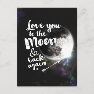 Love you to the Moon & back again • Space Design Postcard