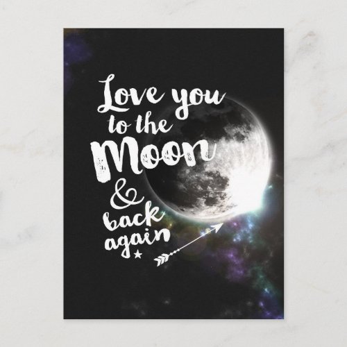 Love you to the Moon  back again  Space Design Postcard