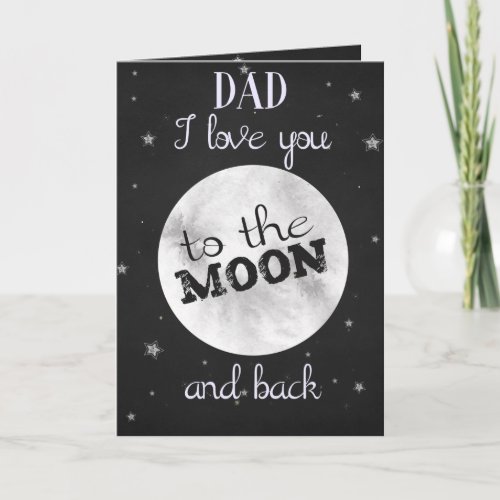 Love you to the moon  back black fathers day card