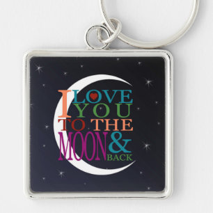 Love You to the Moon & Back Keychain