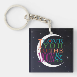 Love You to the Moon & Back Keychain