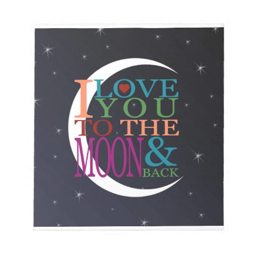 Love You to the Moon  Back Notepad