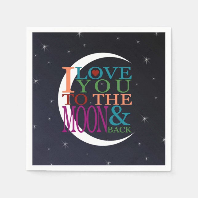 Love You to the Moon & Back Paper Napkins (Front)