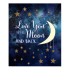 Love You to the Moon & Back Poster