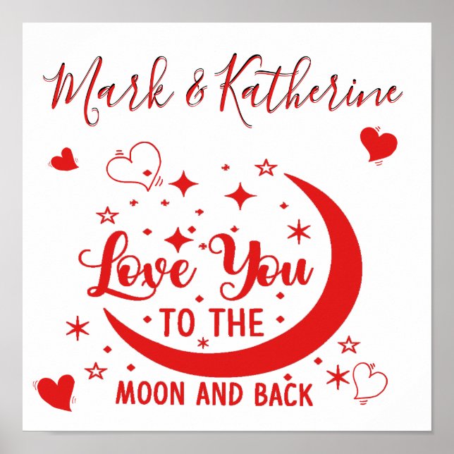 Love You to the Moon & Back Poster Customize Names (Front)