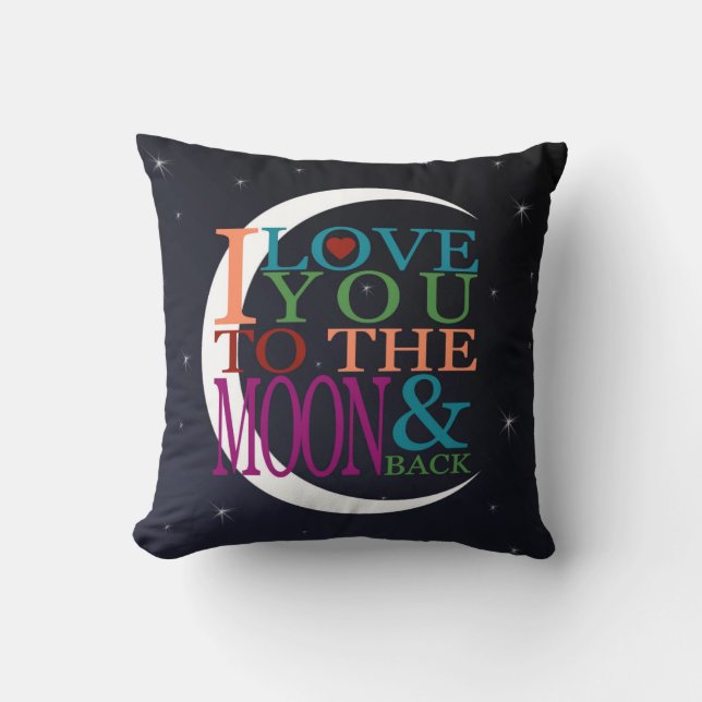 Love You to the Moon & Back Throw Pillow (Front)