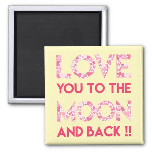LOVE YOU TO THE MOON _ Pink Hearts Magnet