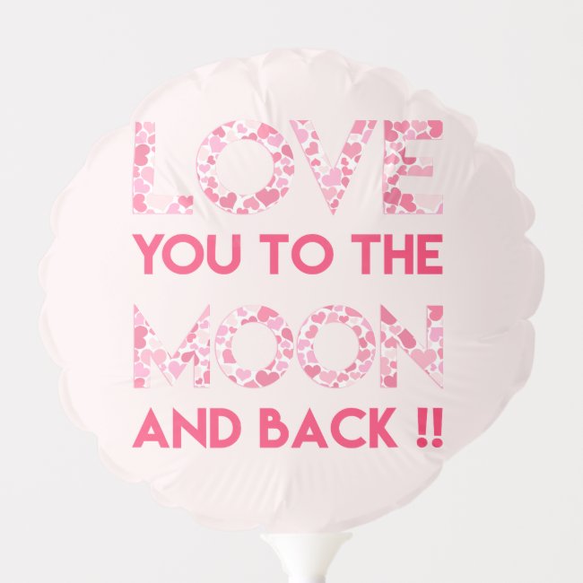 Love You to the Moon - Pink Hearts Typography