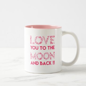 Love You to the Moon - Pink Hearts Typography
