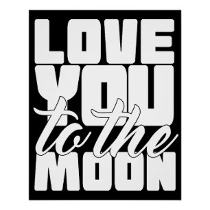 Love You To The Moon Poster