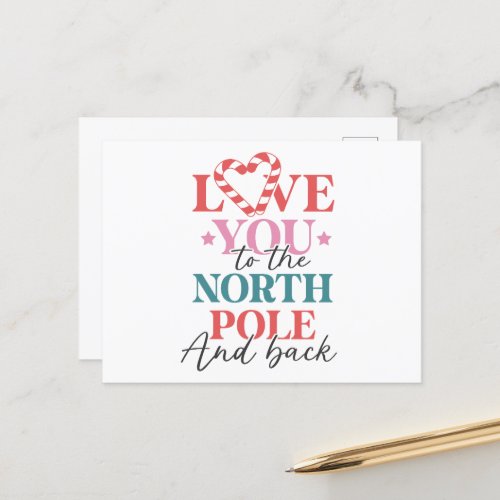 Love you to the North Pole and Back  Christmas  Postcard