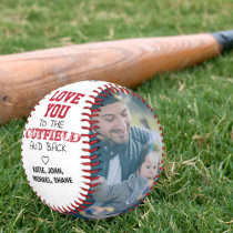 Love you to the Outfield and Back Father's Day Baseball