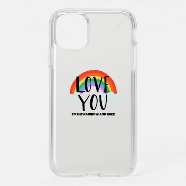 Love You to the Rainbow and Back Speck iPhone 11 Case (Front)