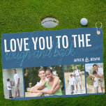 Love you to the Rough and Back 4 Photo Blue White Golf Towel<br><div class="desc">Golf Towel with 4 of your favorite photos. The design is lettered with Love you to the rough and back and you can further personalize with your name(s) or other custom text. The photo template is set up to display your pictures as 1x landscape horizontal and 3x vertical portrait format....</div>