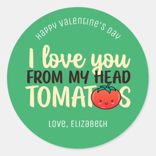 Love You Tomatoes Funny Pun Cute Valentines Day Classic Round Sticker