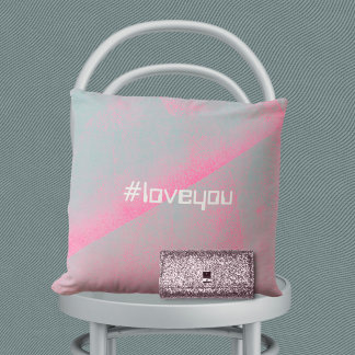 #Love You Trendy Modern Foam Roller Pink Throw Pillow