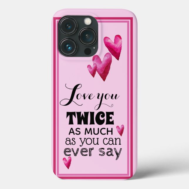 Love You Twice As Much Sentiment - Hearts Case-Mate iPhone Case (Back)