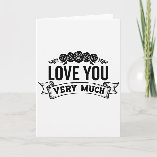 Love You Very Much Floral Card (Front)