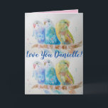 Love You Wifes Name Blue Budgies Watercolor Card<br><div class="desc">Love You Ladies/Woman's/Wifes Name Blue Budgies Watercolor Card or Thank You Card. Designed from one of my original garden watercolors,  enjoy!</div>