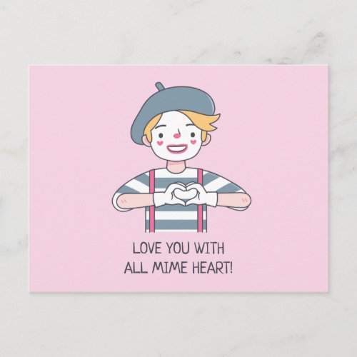 Love You With All Mime Heart Cute Love Pun Postcard