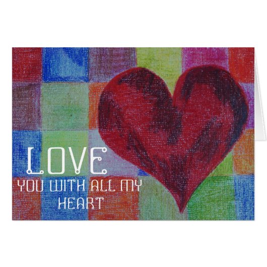 Love You With All My Heart Cards (Front Horizontal)