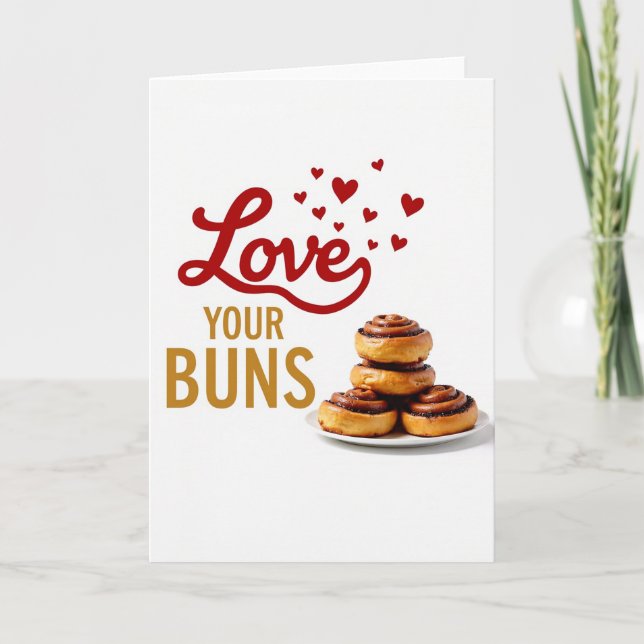 Love Your Buns Sweet Treat Card (Front)