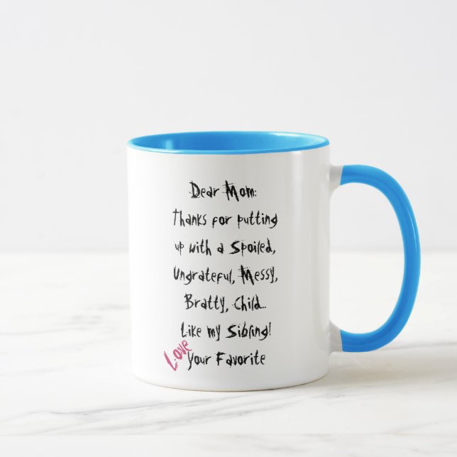 Love Your Favorite! Mom Mug (Right)