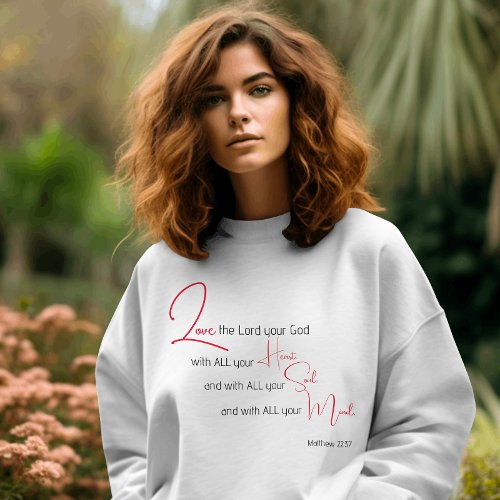 Love your God Bible verse Christian long sleeves T_Shirt