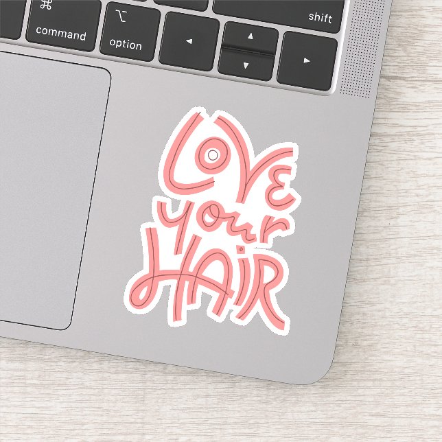 Love Your Hair Sticker (Detail)