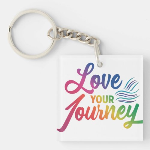 Love Your Journey Keychain