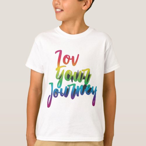 Love your Journey T_Shirt