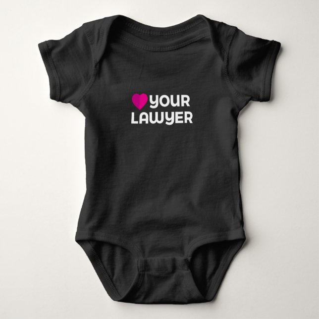 Love Your Lawyer Baby Bodysuit (Front)