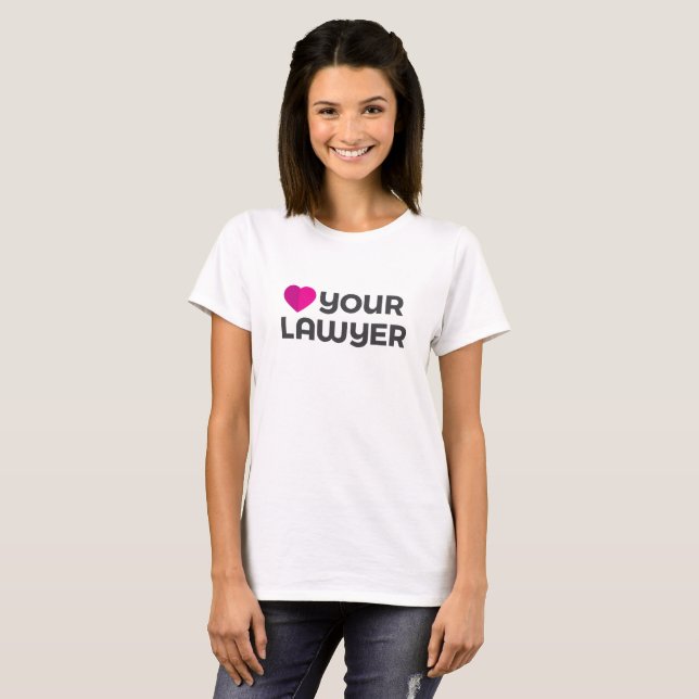 Love Your Lawyer T-Shirt (Front Full)