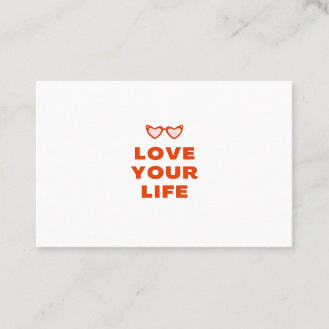 Love your life happy saying business card (Front)