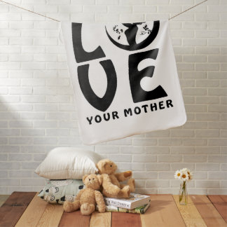 Love Your Mother Baby Blanket