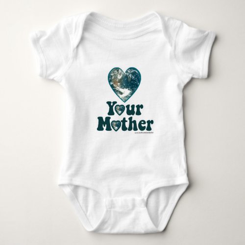 Love Your Mother Earth Baby Bodysuit
