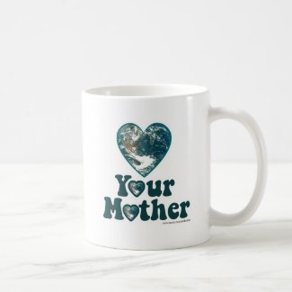 Love Your Mother Earth