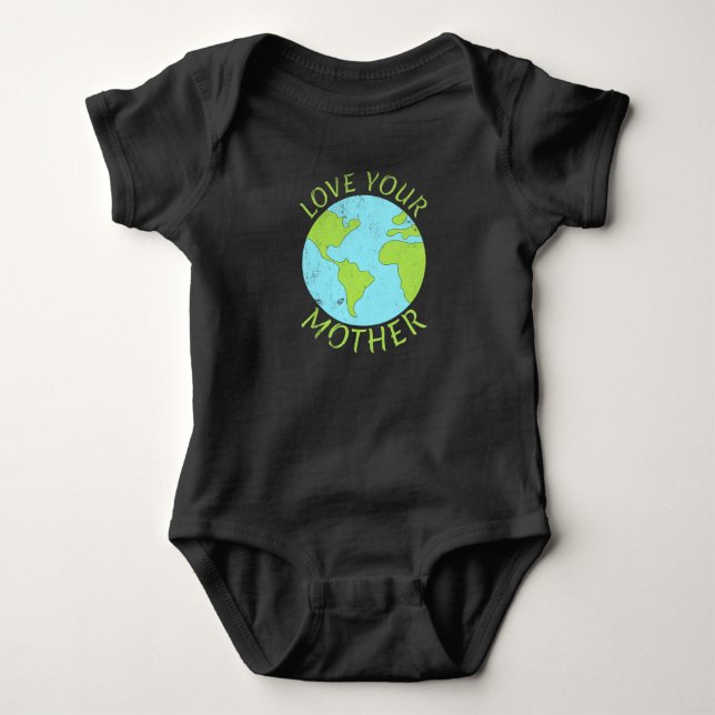 Love Your Mother Earth Day Baby Bodysuit (Front)