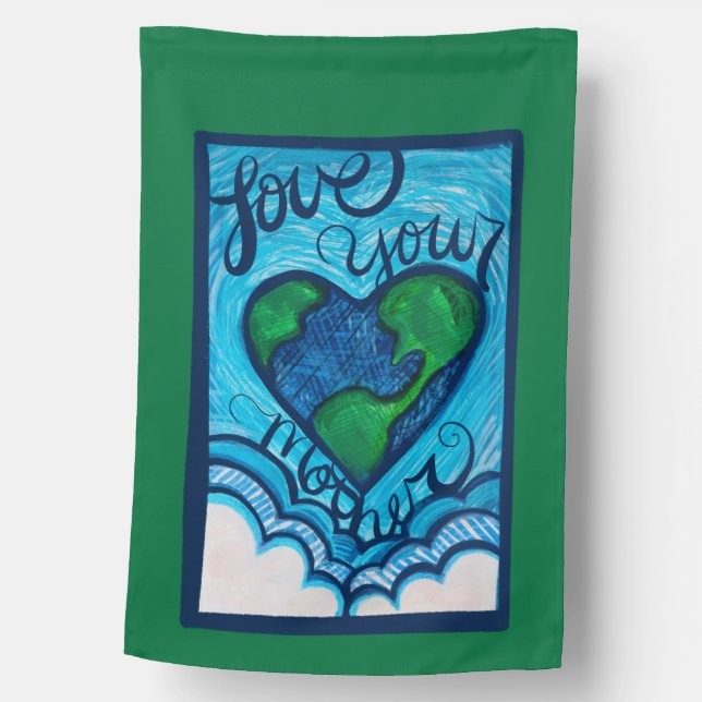 Love your mother earth day earthy heart house flag (Front)