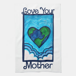 Love your mother earth day nature lovers heart kitchen towel