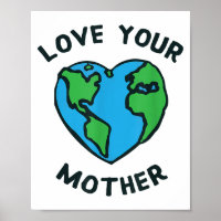 Love Your Mother Earth Heart