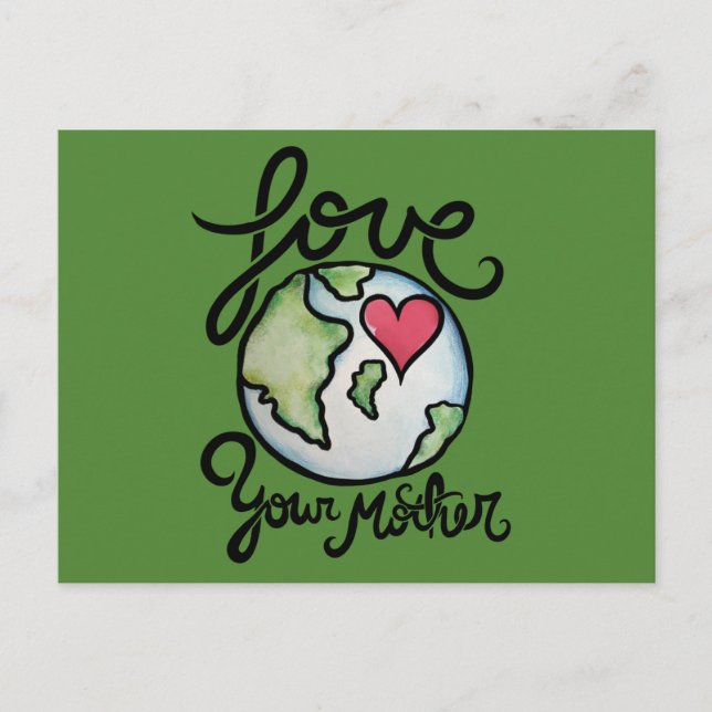 Love Your Mother Earth Postcard (Front)
