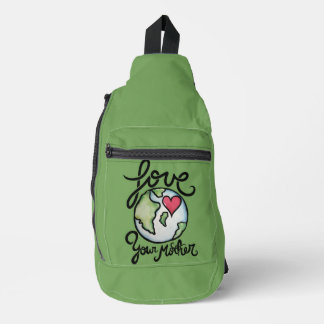 Love Your Mother Earth Sling Bag
