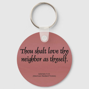 Love Your Neighbor Galatians 5:14 Keychain