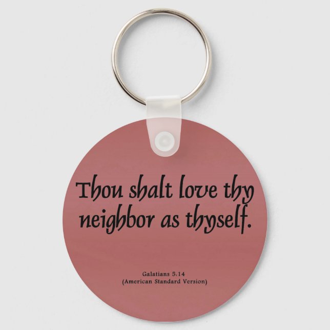 Love Your Neighbor Galatians 5:14 Keychain (Front)