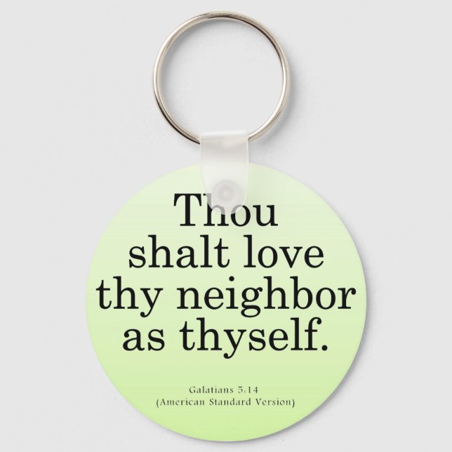Love Your Neighbor Galatians 5:14 Keychain (Front)